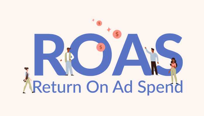 همه چیز درباره میزان بازگشت هزینه در گوگل ادز یا ROAS